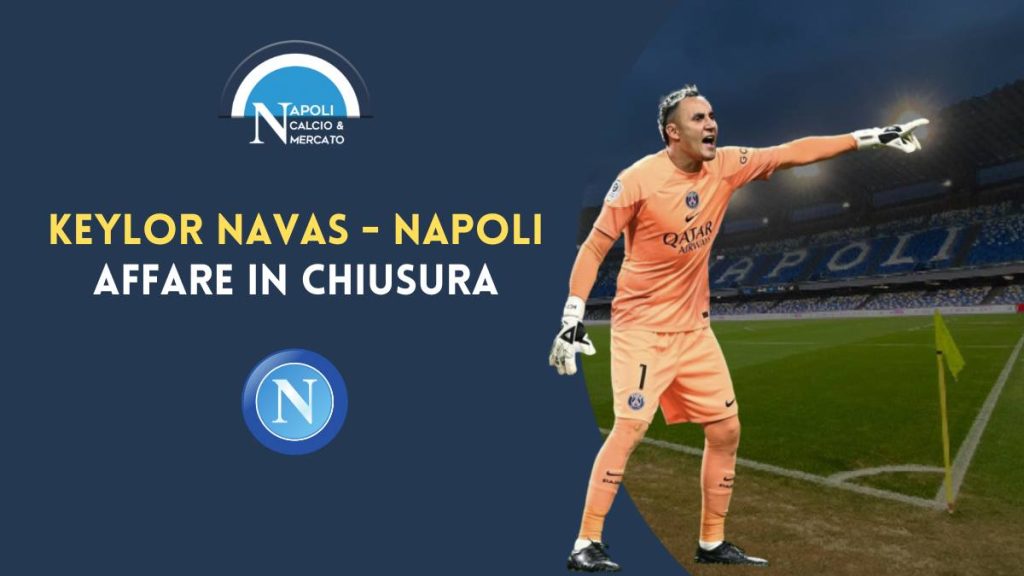 Keylor Navas allo stadio Maradona di Napoli