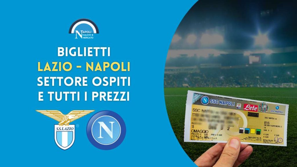 lazio napoli biglietti prezzi vivaticket settore ospiti stadio olimpico