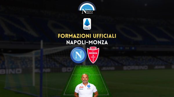 napoli monza formazioni ufficiali titolari spalletti stroppa formazione ufficiale napoli monza serie a