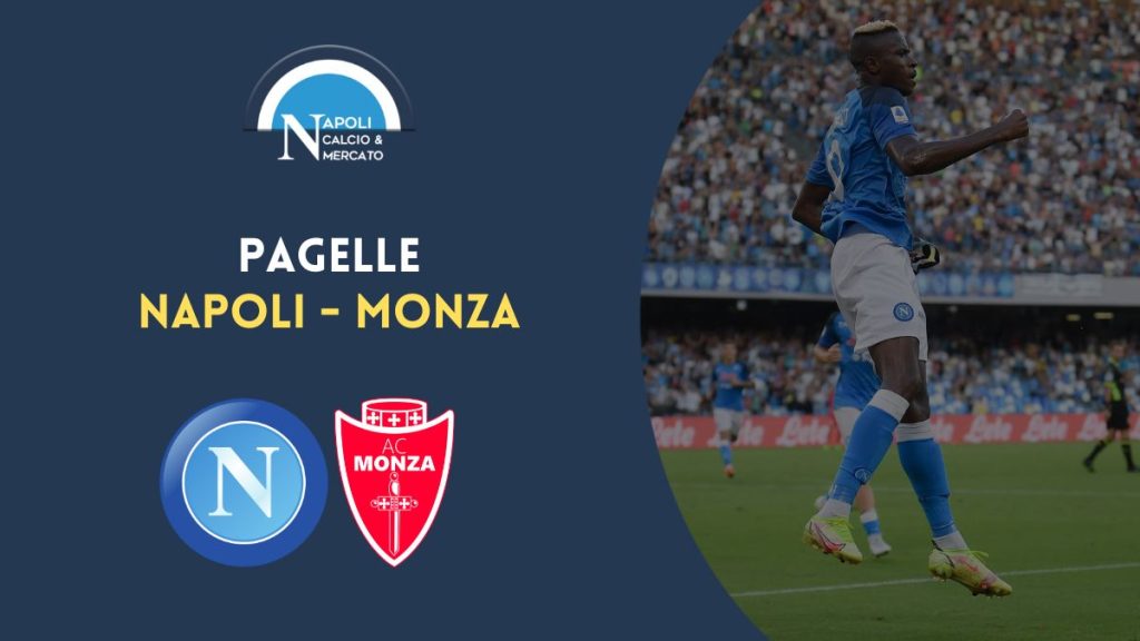 pagelle napoli monza voti commenti serie a