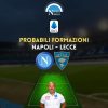 probabili formazioni napoli lecce fantacalcio serie a