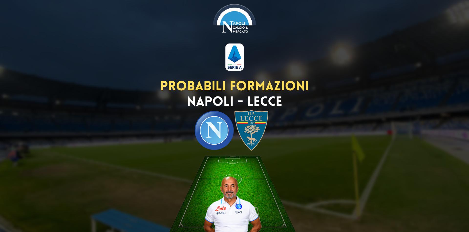 probabili formazioni napoli lecce fantacalcio serie a