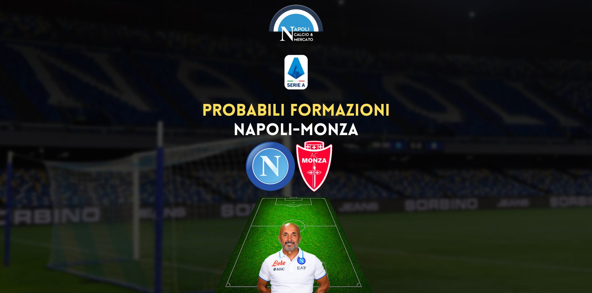 probabili formazioni napoli monza fantacalcio serie a