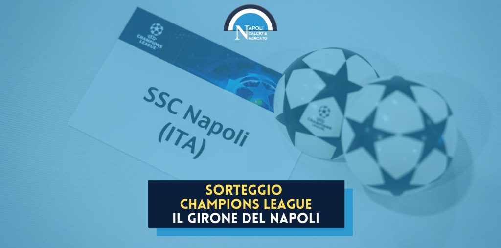 sorteggio champions league 2022 2023 avversarie napoli girone napoli champions data calendario partite