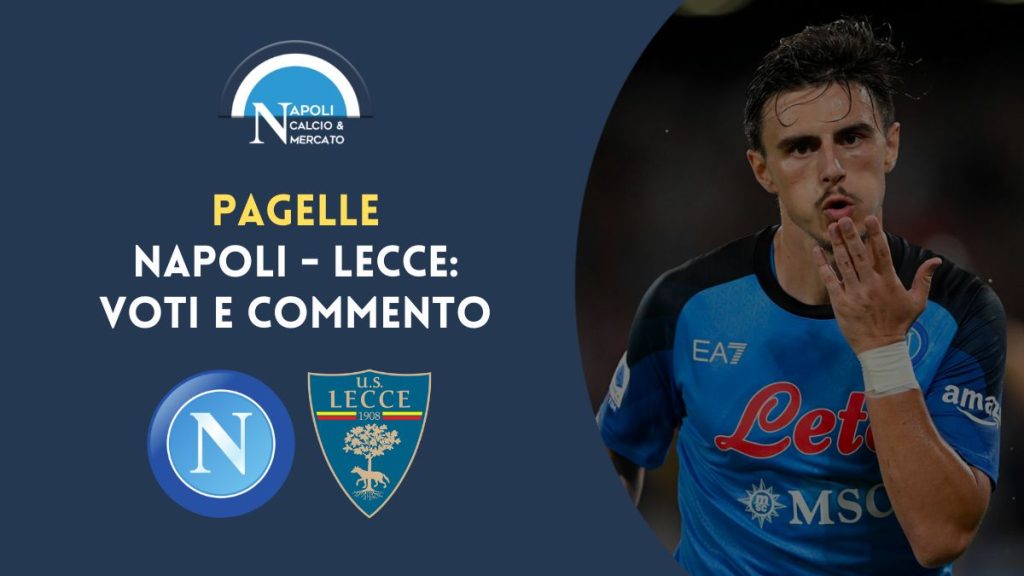 voti napoli lecce pagelle e commento