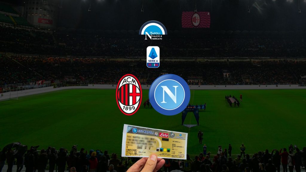 Milan Napoli biglietti Settore Ospiti: prezzi e come acquistare
