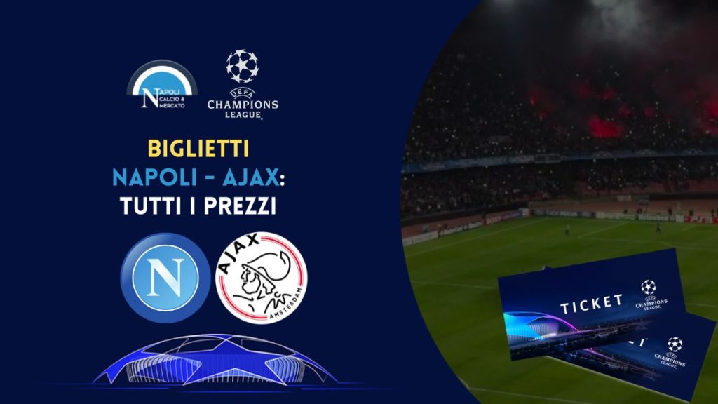 biglietti napoli ajax ticketone champions league prezzi curve stadio maradona 12 ottobre 2022