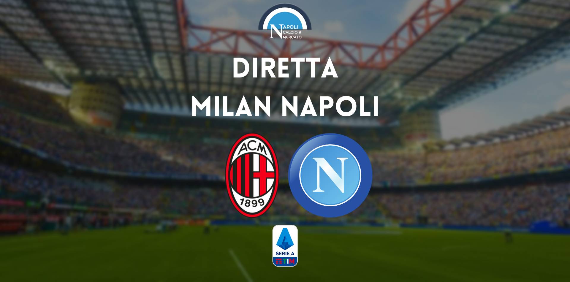 diretta milan napoli sintesi cronaca risultato tabellino serie a live testuale