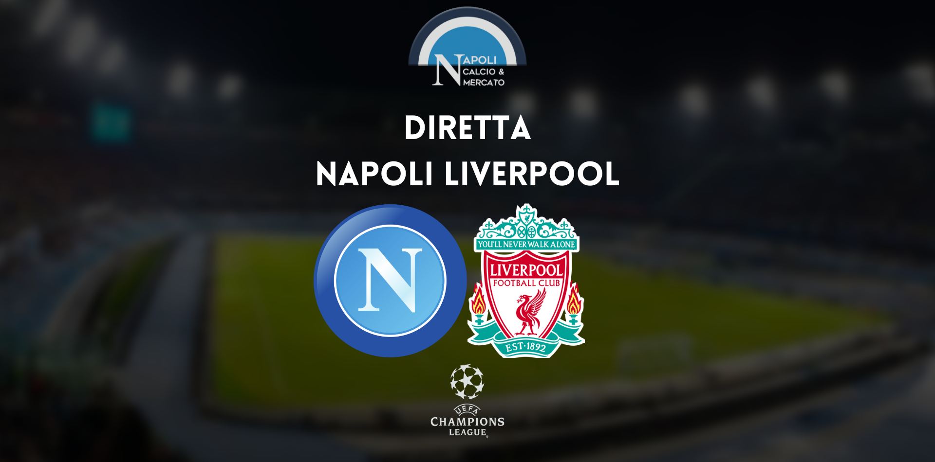 diretta napoli liverpool sintesi cronaca risultato tabellino champions league live testuale