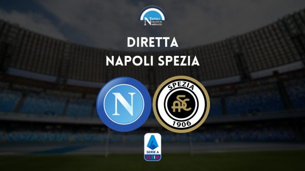 diretta napoli spezia sintesi cronaca risultato tabellino serie a live testuale