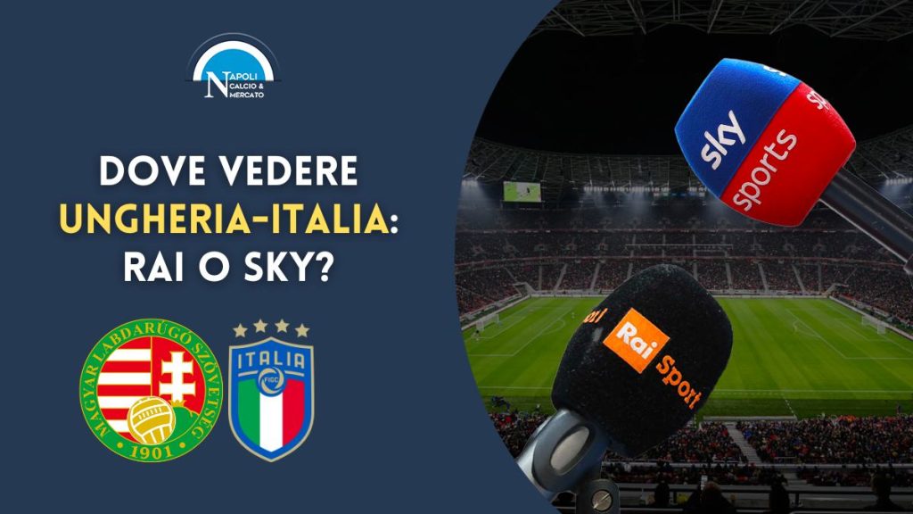 dove vedere ungheria italia 6 giornata nations league rai 1 sky tv streaming rai play