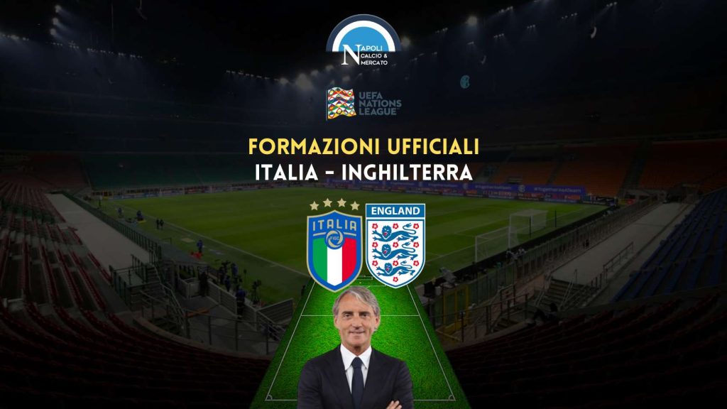Italia Inghilterra formazioni ufficiali: le scelte di Mancini e Southgate