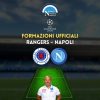 formazioni ufficiali rangers napoli champions league titolari scelte spalletti van Bronckhorst