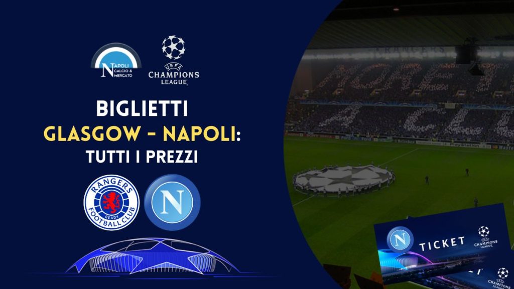 glasgow rangers napoli biglietti settore ospiti prezzi