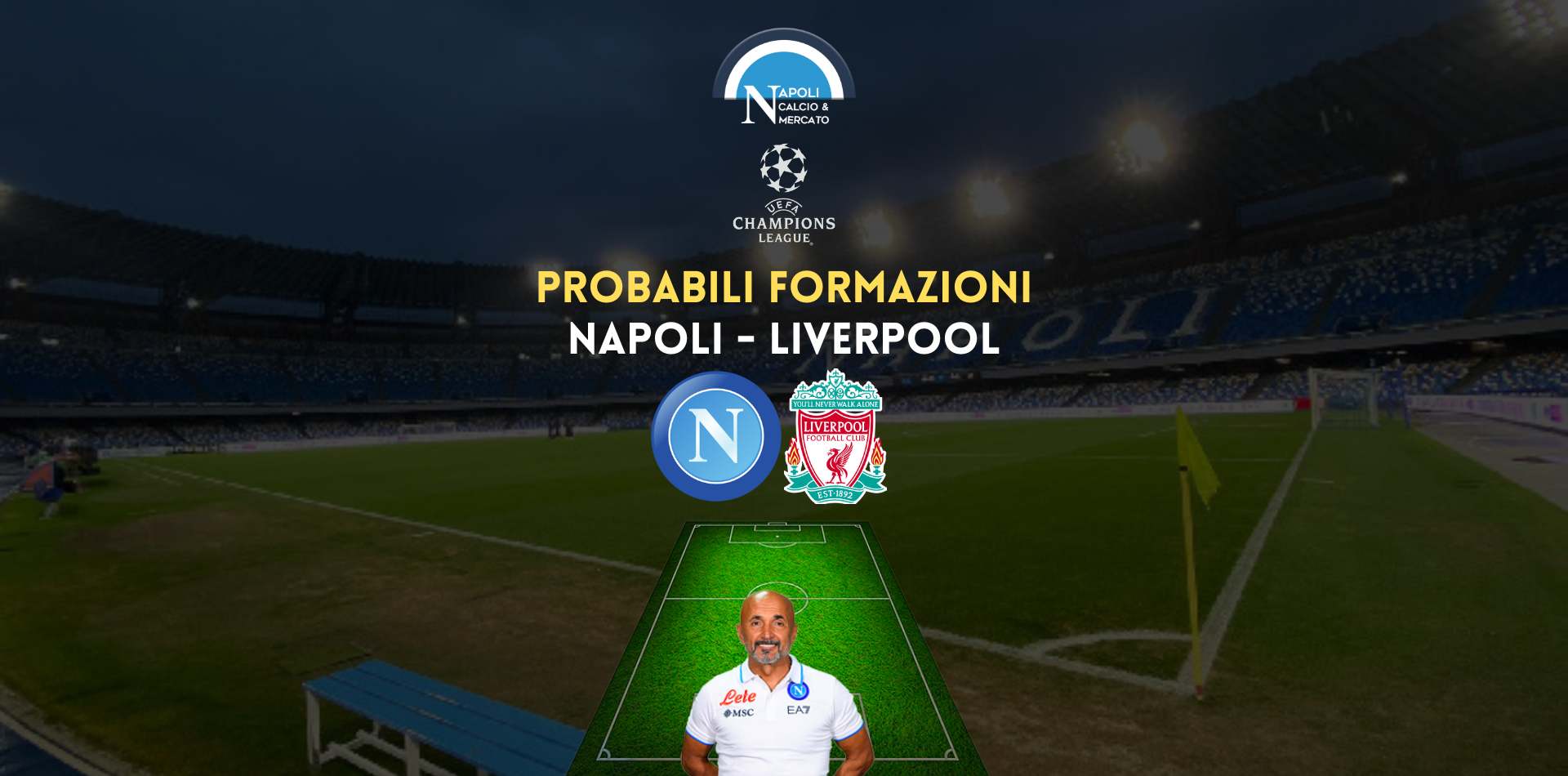 probabili formazioni napoli liverpool champions league