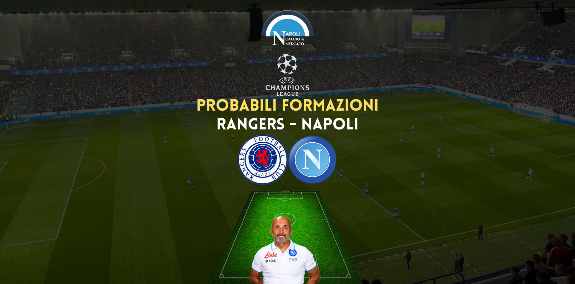 napoli rangers probabili formazioni ultimissime champions league