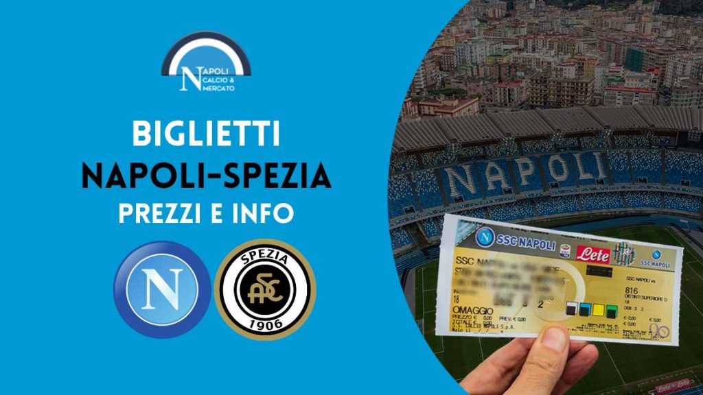 napoli spezia biglietti ticketone prezzi curve stadio maradona