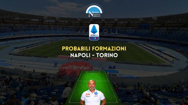 probabili formazioni napoli torino serie a ultime calcio napoli