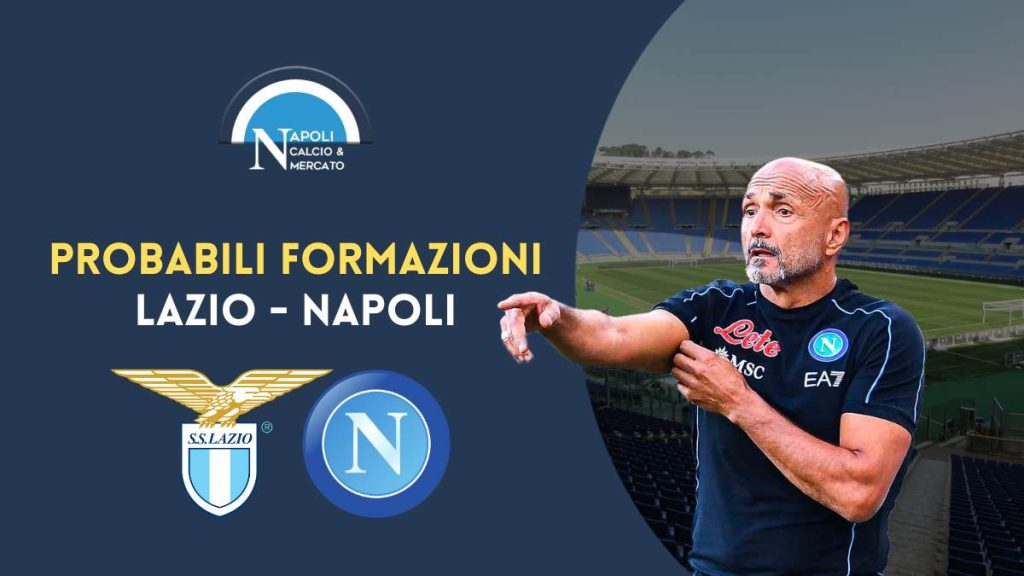 probabili formazioni lazio napoli fantacalcio serie a