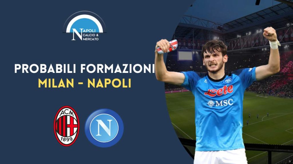 probabili formazioni milan napoli serie a