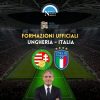 probabili formazioni ufficiali ungheria italia nations league titolari scelte mancini rosso