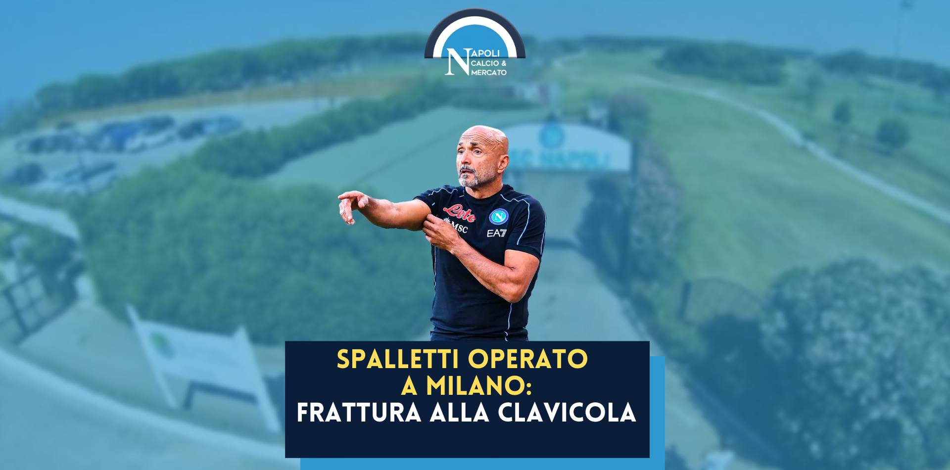 spalletti frattura clavicola operazione milano spalla immobilizzata dettagli