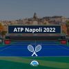 atp napoli 2022 tennis