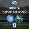 diretta napoli sassuolo sintesi cronaca risultato tabellino serie a live testuale