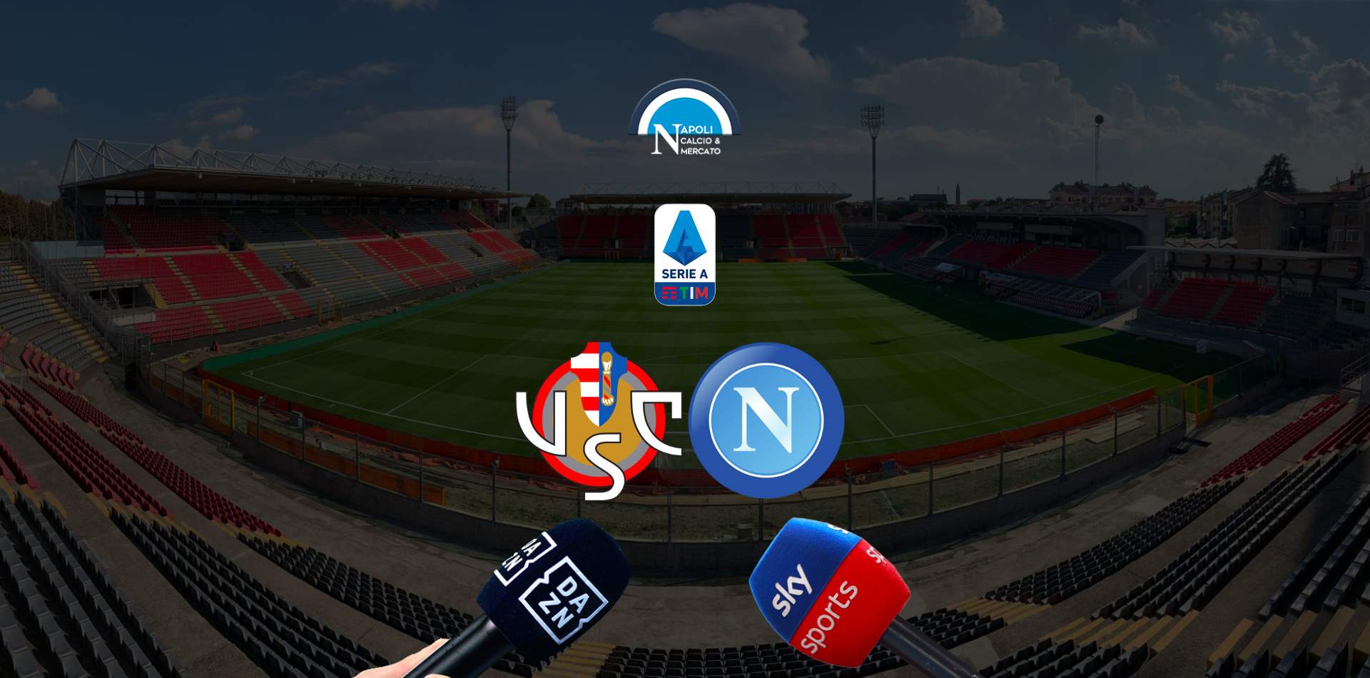 dove vedere cremonese napoli streaming tv sky dazn