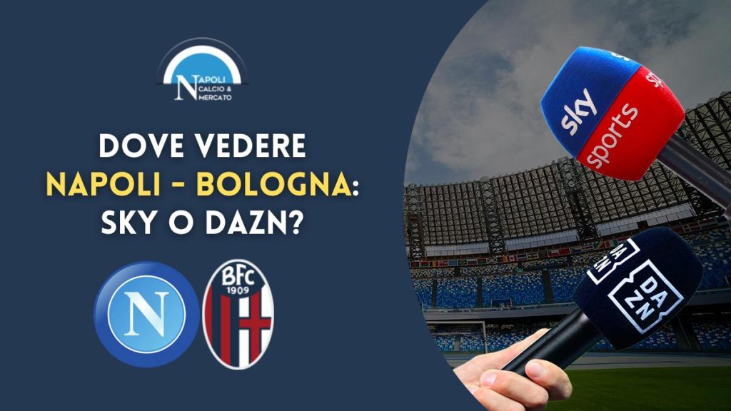 dove vedere napoli bologna streaming tv