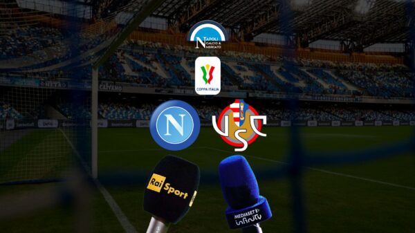 dove vedere napoli cremonese gratis coppa italia in diretta tv e dove vederla in live streaming italia uno mediaset infinity