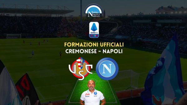 formazioni ufficiali cremonese napoli formazione ufficiale titolari spalletti alvini serie a