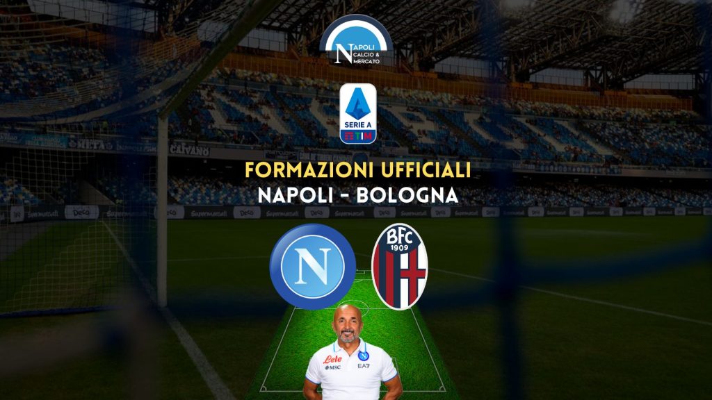 formazioni ufficiali napoli bologna formazione ufficiale titolari spalletti thiago motta serie a