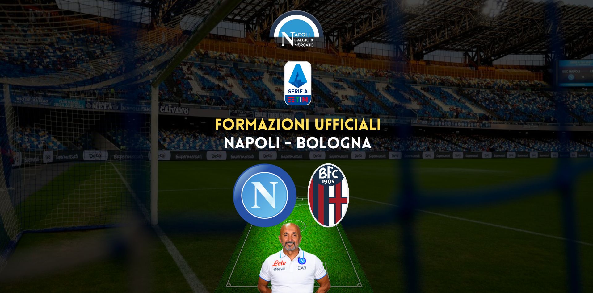 formazioni ufficiali napoli bologna formazione ufficiale titolari spalletti thiago motta serie a