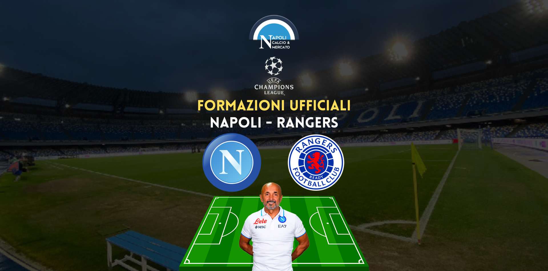 napoli rangers formazioni ufficiali champions league ultimissime