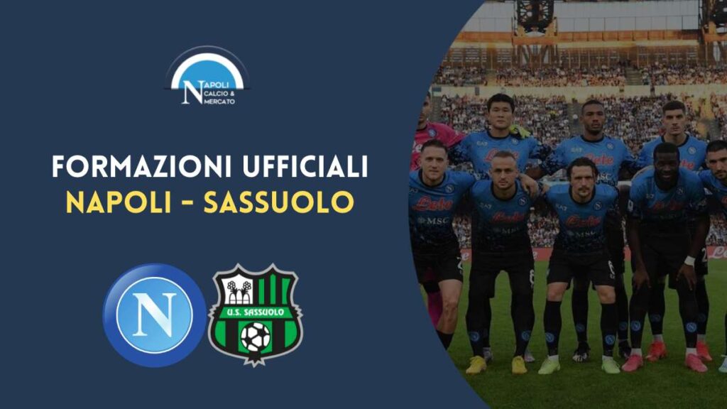 formazioni ufficiali napoli sassuolo