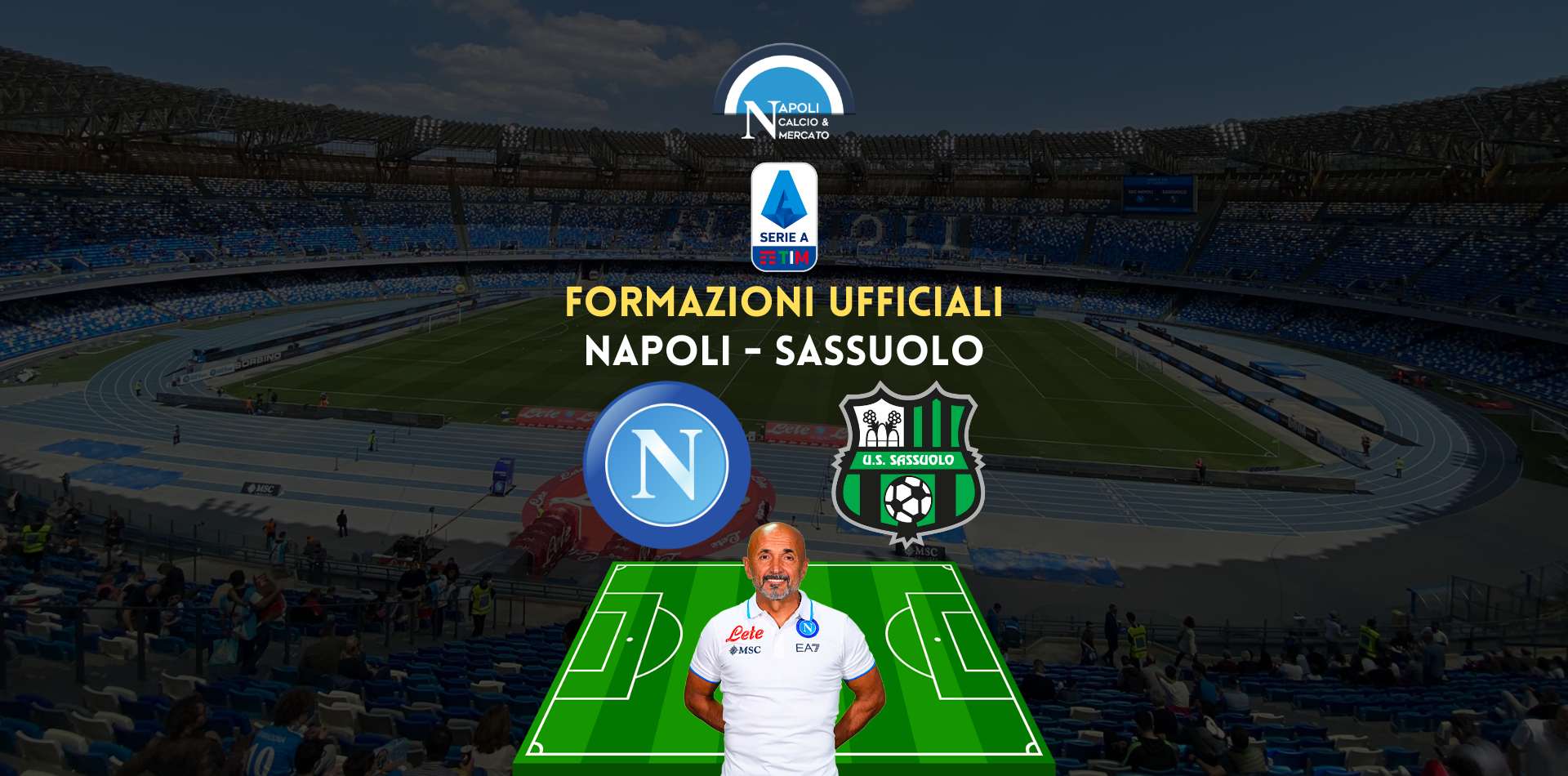 formazioni ufficiali napoli sassuolo