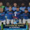 giocatori napoli ai mondiali