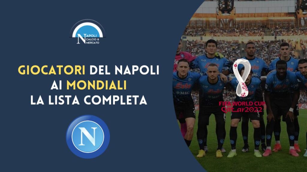 giocatori napoli ai mondiali quando rientrano