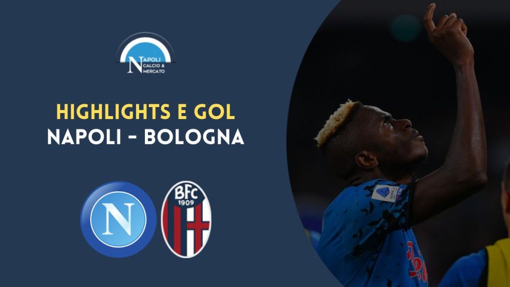 gol napoli bologna highlights sintesi video rete osimhen juan jesus lozano