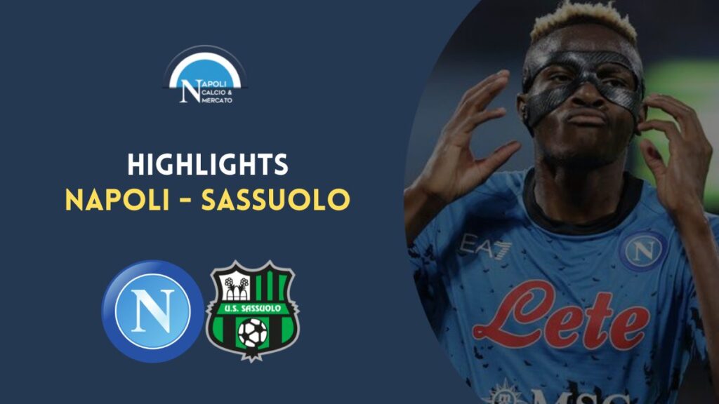 highlights napoli sassuolo gol osimhen serie a video