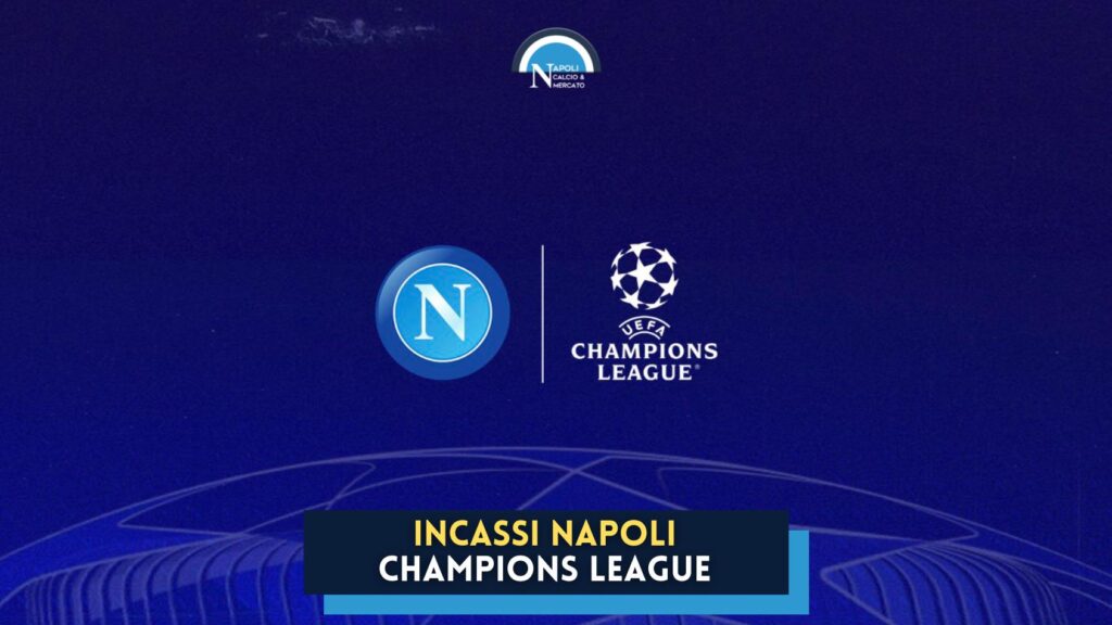 incassi napoli champions league quanto incassa