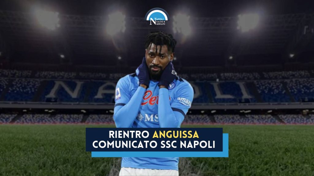 anguissa infortunio comunicato roma napoli