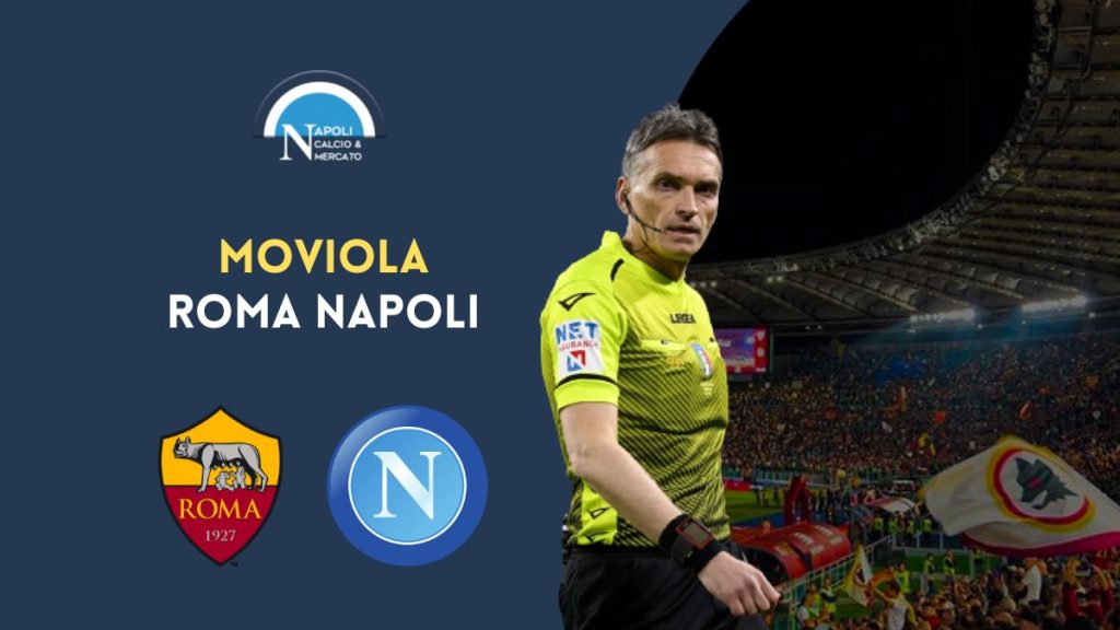 moviola roma napoli arbitro irrati var di paolo serie a