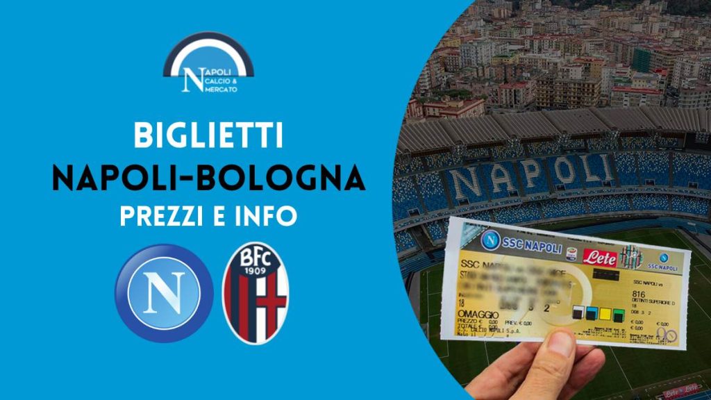 napoli bologna biglietti ticketone prezzi curve stadio maradona 16 ottobre 2022