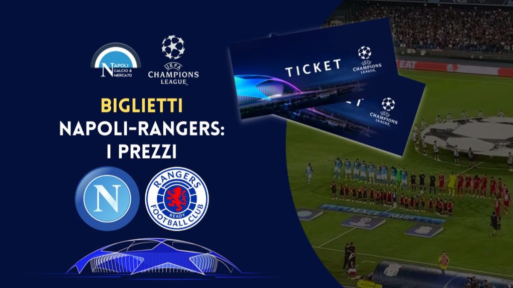 napoli rangers biglietti ticketone champions league prezzi stadio maradona 26 ottobre 2022