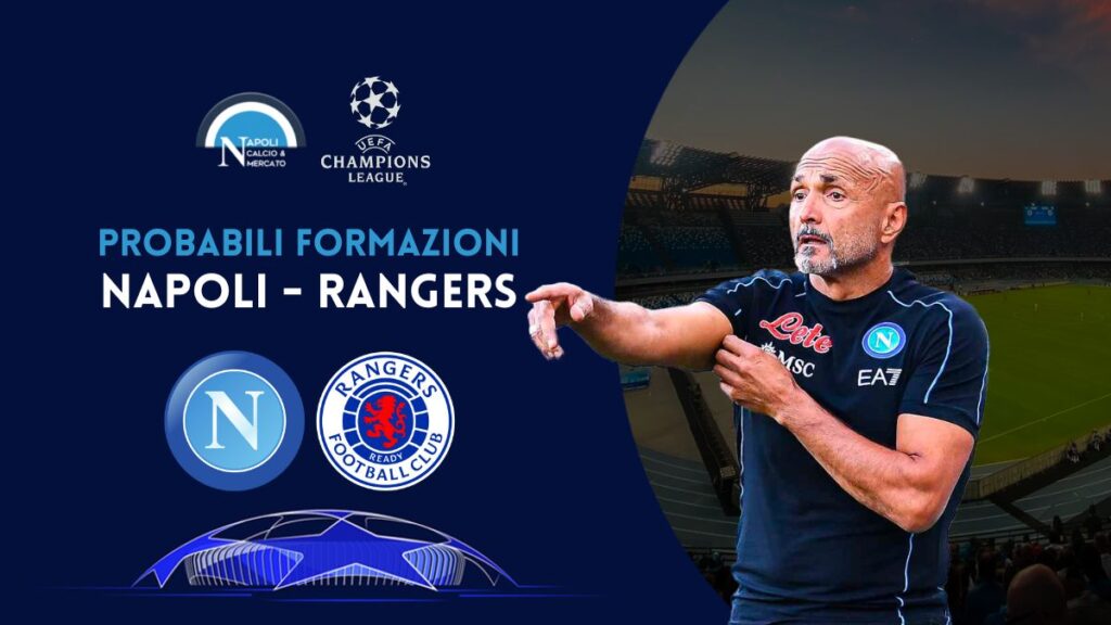 napoli rangers probabili formazioni champions league 26 ottobre 2022