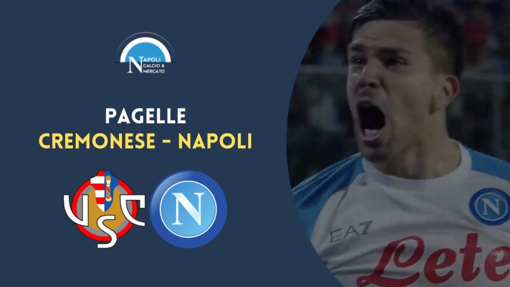 pagelle cremonese napoli voti fantacalcio commenti serie