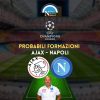 probabili formazioni ajax napoli champions league titolari scelte spalletti