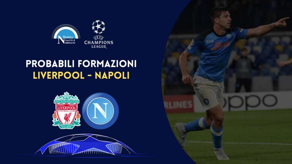 liverpool napoli probabili formazioni